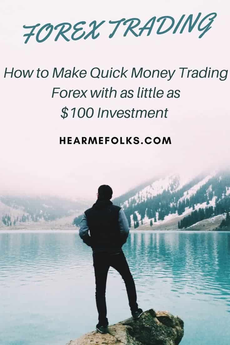 How To Make Quick Money Trading Forex Safely At Low Cost Hearmefolks - 