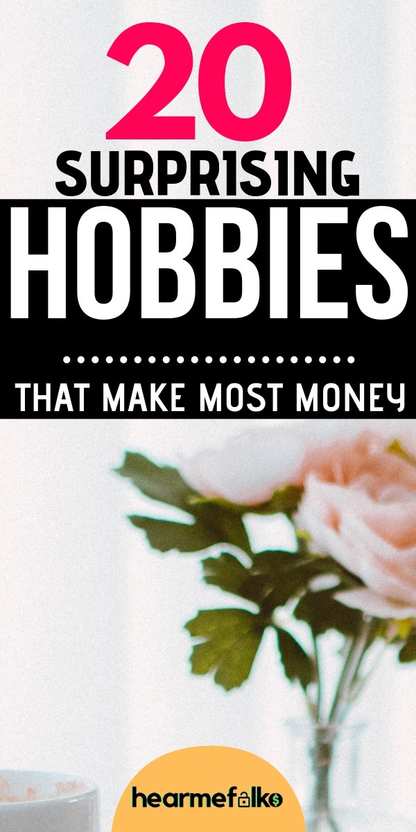 hobbies that make money: Are you looking for hobbies that make money? Then you've come to the right place. Hobbies can be a great way to supplement your income, and you get to work on your own schedule. 