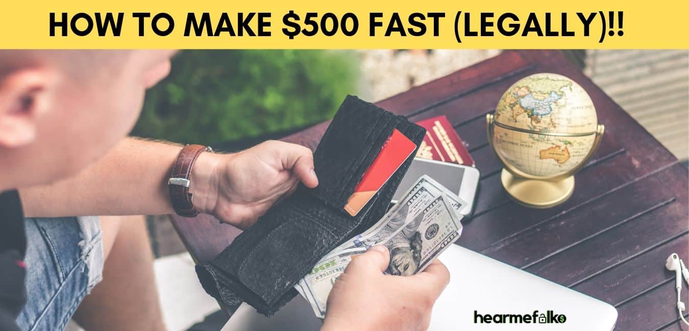 how to make 500 dollars fast