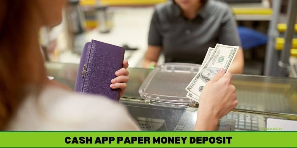 Cash App Paper Money Deposit 