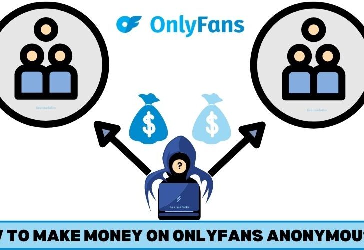 How to Make Money On Onlyfans Without Showing Your Face