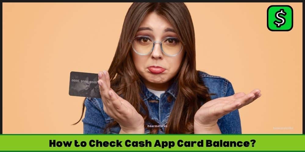 How to Check Cash App Card Balance?