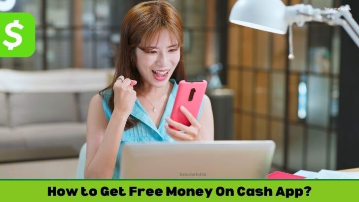 How to Get Free Money On Cash App Instantly