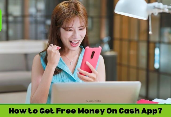 How to Get Free Money On Cash App Instantly