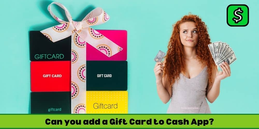 Can You Add a Gift Card to Cash App? [Solved!] | HearMeFolks