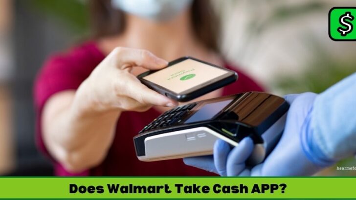 Does Walmart Take Cash App