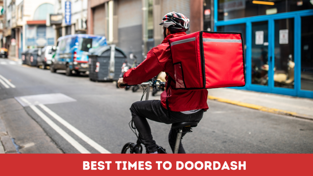 Best Times to DoorDash