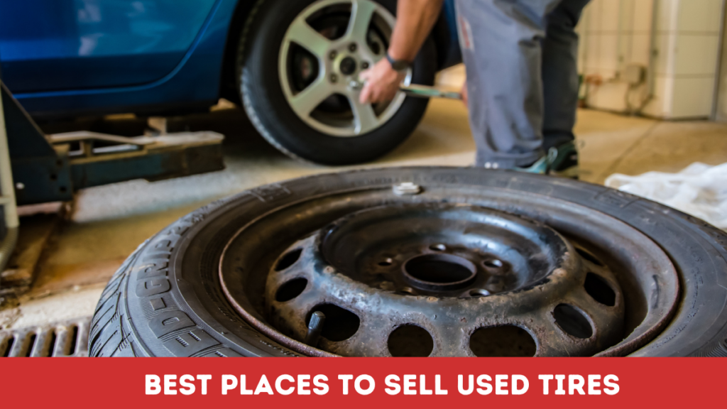 Where to Sell Used Tires for Cash